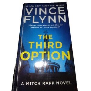 A Mitch Rapp Novel Ser.: The Third Option by Vince Flynn (2019, US-Tall Rack...